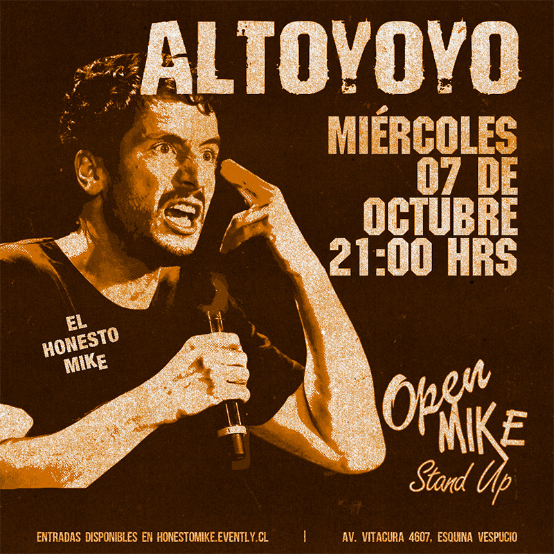 Open Mike: Altoyoyo en El Honesto Mike Vitacura